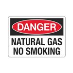 Danger Natural Gas No Smoking Sign